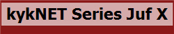 kykNET Series Juf X